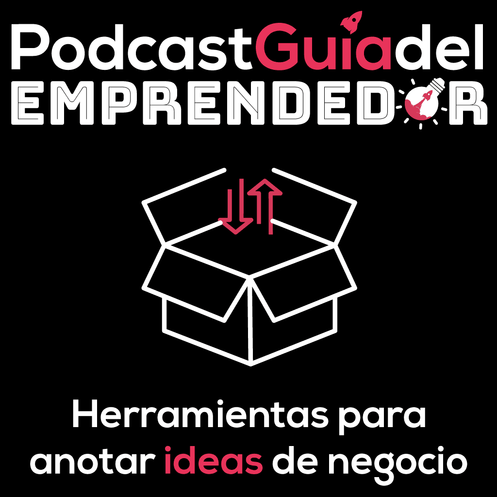 2-herramineta-para-anotar-y-sistematizar-ideas-de-negocio