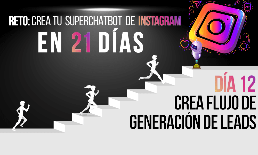 Día 12: Crear flujo de generación de leads